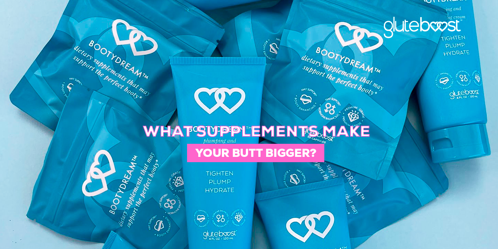 What Pills Make Your Butt Bigger