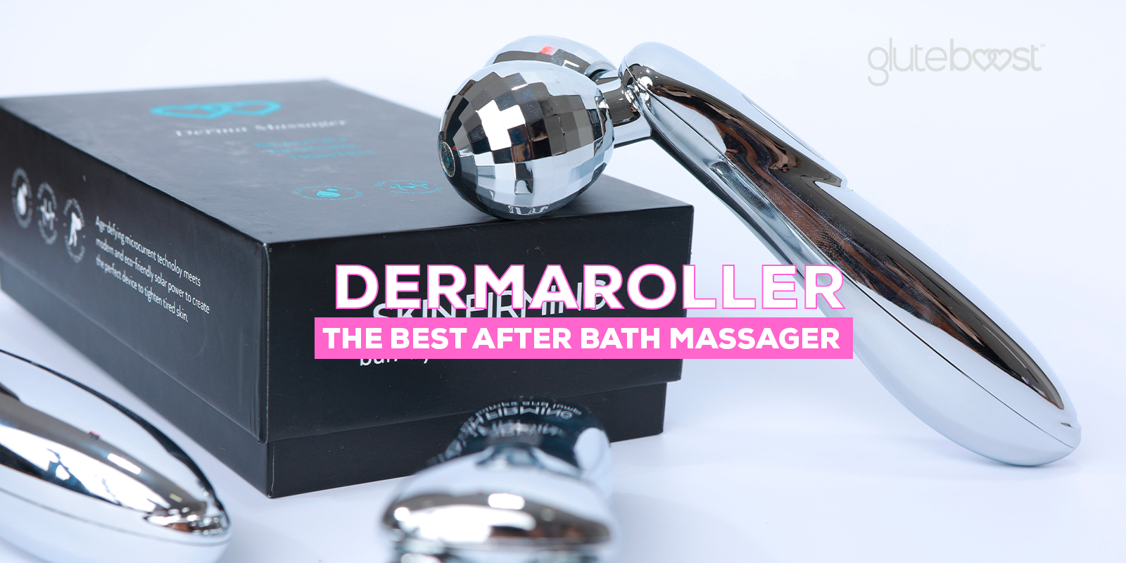 DermaRoller: The Best After Bath Massager